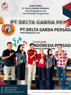 Audit SMK3 Kemnaker RI PT Delta Garda Persada