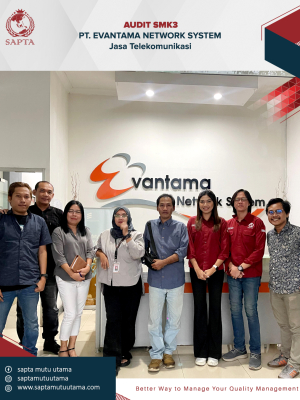 Audit SMK3 Kemnaker RI PT Evantama Network System